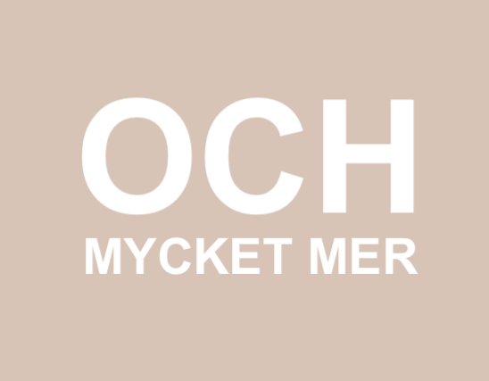 och mycket mer